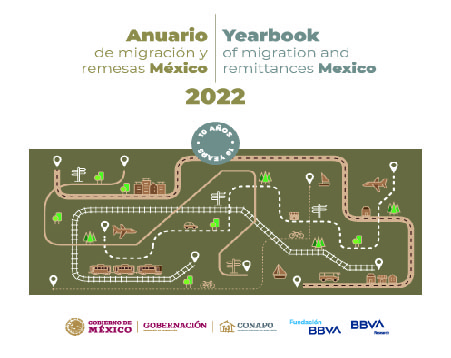 Anuario de Migración y Remesas México 2022