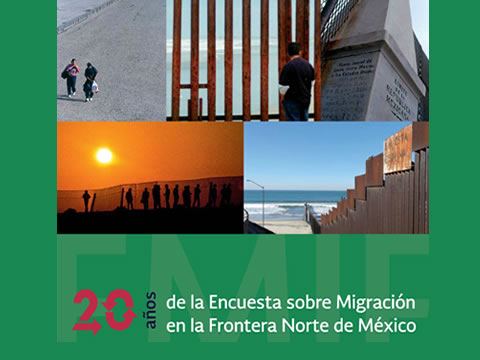 20 años de la Encuesta sobre Migración en la Frontera Norte de México