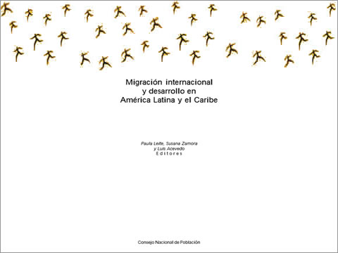 Migración Internacional y Desarrollo en América Latina y el Caribe
